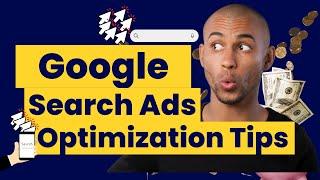 Mastering Google Search Ads Optimization: Step-by-Step Guide