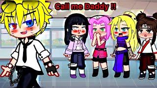 Call me Dad or Daddy  || Naruto || Gacha meme || Gacha Club