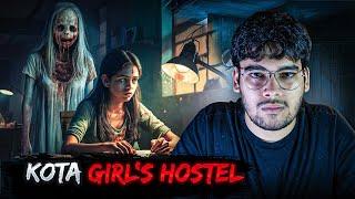 The Haunted Girl's Hostel of Kota