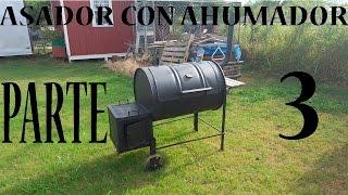 haciendo un asador con ahumador parte 3 empesando en el asador