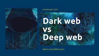 WHAT IS THE DARK WEB | DARK WEB vs DEEP WEB