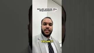 Skilled Worker Visa requirements #ukvisa #ukimmigration #ukimmigrationlawyer #ukimmigrationlaw