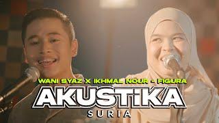 Wani Syaz x Ikhmal Nour - Figura (LIVE) #akustikasuria