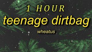 [ 1 HOUR ] Wheatus - Teenage Dirtbag sped uptiktok version (lyrics)  cause i'm just a teenage dirtb