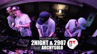 dupodcast #041: G-House Party #1 - 2NIGHT & 2907 feat ARCHYSOLO @ PT. BAR