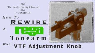 How To Rewire a Rega Tonearm With VTF Adjustment Knob - tutorial