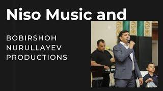Niso Music and Bobirshoh Nurullayev productions