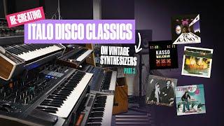 Italo Disco Classics Part 2 : Recreated on Synthesizers