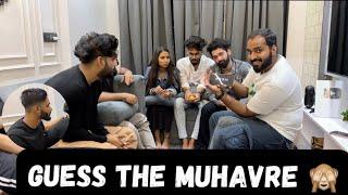 Guess the Hindi muhavre challenge  || AtrangiArsalaan️