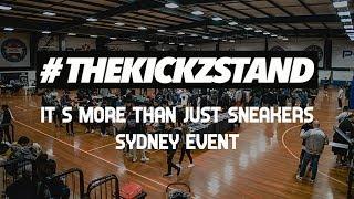 The Kickz Stand -  Its more than just Sneakers lifestyle Sydney 2018