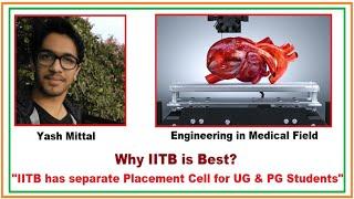 Direct PhD in Additive Manufacturing | IIT Bombay | Best IIT for Placements | Yash Mittal