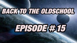Back to the Oldschool Episode #15 [Hardstyle Classic Megamix] (2002-2015)