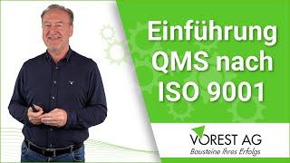 Wie funktioniert die Einführung eines Qualitätsmanagement-Systems nach ISO 9001?