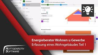 Erste Schritte mit dem Energieberater Wohnen & Gewerbe - Erfassung eines Wohngebäudes Teil 1