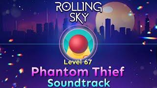 Rolling Sky - Level 67 Phantom Thief [Official Soundtrack] Coming Soon