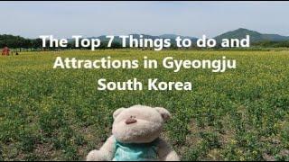 Top 7 Things to do and Attractions in Gyeongju South Korea | 2bearbear.com