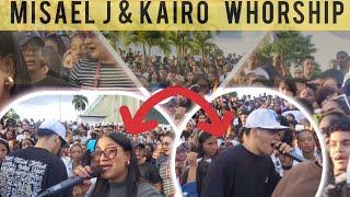 Kairo Whorship ft MISAEL J  Hermoso momento