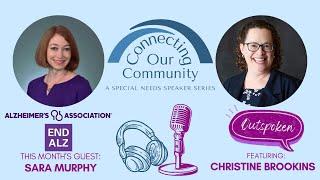 Understanding Alzheimer's and Dementia with Sara Murphy | Outspoken Series