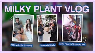 Milky Plant goes to New York, Bumping into Bridgerton Actress & Answering all your Q&A! 