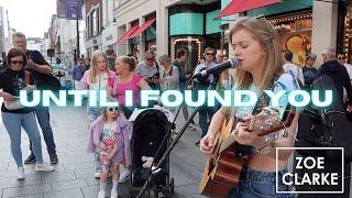 Until I found You - Stephen Sanchez | Zoe Clarke Cover