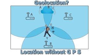 Location without GPS | How Geolocation works?  | Google Geolocation explained