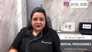 Blood Thinners and Dentistry🩸@drsonalyerpude #dental #heartpatients  #bloodthinner #youtubevideo