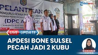 Asosiasi Pemerintah Desa Bone Sulawesi Selatan Pecah Kongsi Jadi 2 Kubu Jelang Pilkada 2024