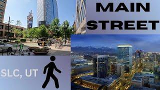 Main Street & Downtown, Salt Lake City, UT - Walking Tour - 4K - 2023