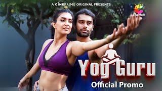 Yog Guru - Official Promo I Releasing this Saturday I Cineprime App