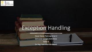 DDP2 B 2021 - Sesi Sinkronus Week 11: Exception Handling