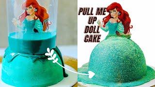 TSUNAMI CAKE | PULL ME UP DOLL CAKE TUTORIAL. Cake Trend 2021. Disney Princess Ariel Cake #1