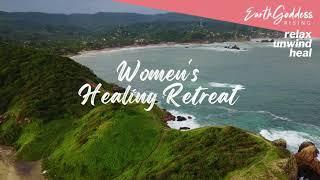 Oaxaca MX Santa María Huatulco - Women's Spiritual Retreats Promo Video