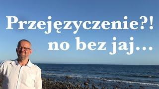 Przejęzyczenie? Bez jaj...