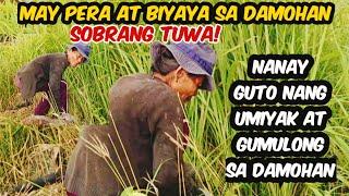 MAY PERA AT BIYAYA SA DAMOHAN? NANAY GUSTO NANG UMIYAK AY GUMULONG SA DAMOHAN