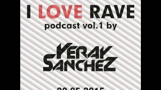 Yeray Sanchez @ I Love Rave vol 1