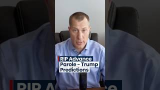 Is this the end of advance parole? Trump predictions! #news #immigrationlawyer #greencard