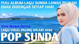 TEMBANG POP SUNDA PALING MERDU || LAGU SUNDA PILIHAN TERBAIK PALING DICARI ||  FULL ALBUM 2024 AZAM