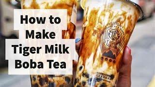 How to Make Tiger Milk Boba Tea | Brown Sugar Boba Milk Tea Recipe