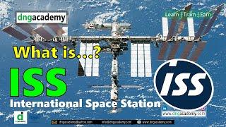 What is ISS | International Space Station | Space Agency | DNG Academy