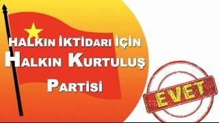 HALKIN KURTULUŞ PARTİSİ SEÇİM MÜZİĞİ 1 (HALKIZ BİZ)