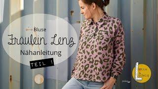 Bluse Fräulein Lenz Nähanleitung Teil 1