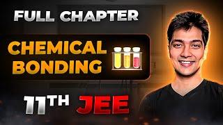 Chemical Bonding FULL CHAPTER | Class 11th Inorganic Chemistry | Arjuna JEE
