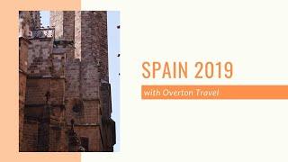 Throwback Thursday Spain 2019 with Overton Travel