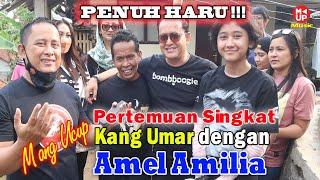 PENUH HARU AMEL AMILIA !!! PERTEMUAN SINGKAT  WAK UMAR SANGAT MERINDUKAN SOSOK TEH NIKE ARDILLA