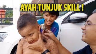 Ayahku Tunjuk Skill Tukang Gunting Rambut. Anak Cabut Lari!