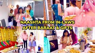 NAASHTA FROM IN-LAWS AFTER BARAAT & GIFTS  | SHANIIS WORLD