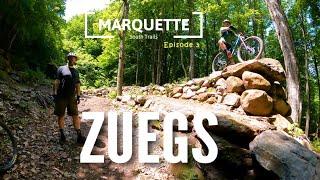 Marquette Mountain Biking South Trails - Episode 3 - Gorge-ous and ZUEGS