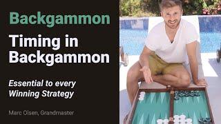 Timing in Backgammon - Essential to any Winning Strategy