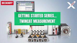 Getting Started with TwinCAT Measurement