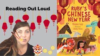 Ruby's Chinese New Year - Reading a Kid's Book Out Loud